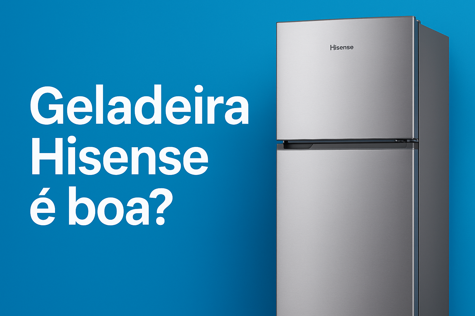 geladeira-hisense-e-boa