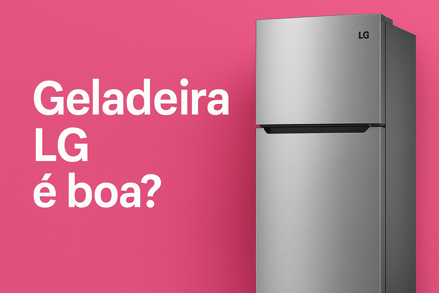 geladeira-lg-e-boa