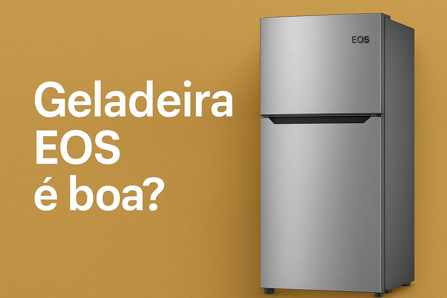 geladeira-eos-e-boa