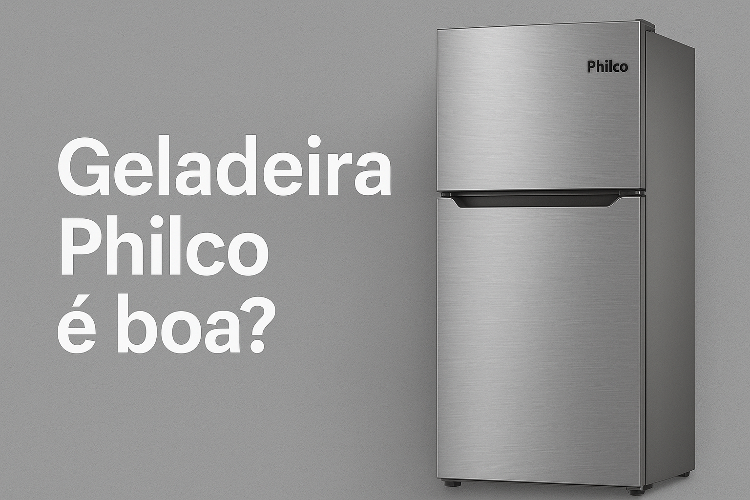 geladeira-philco-e-boa